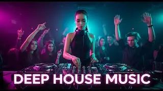 Deep House DJ Mix Late Night Urban Energy ⚡ Deep Bass Club Music 2026
