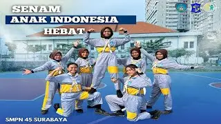 Lomba Senam Anak Indonesia Hebat 2025_SMP NEGERI 45 SURABAYA_Jawa Timur