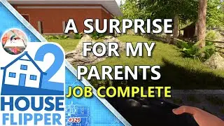 House Flipper 2 Completing the job 