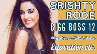 Srishty Rode Lifestyle,  Height, Age, Income | Srishty Rode Biography | Big Boss 12 Contestant