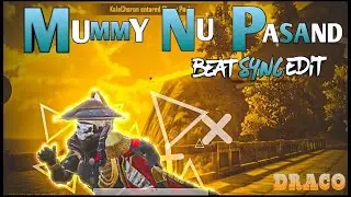 MUMMY NU PASAND BEAT SYNC YOU HAVE EVER SEEN l DRACO 7