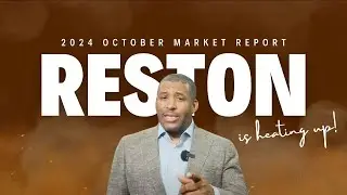 Don't Miss This&mdash;Top 5 Real Estate Market Shifts in Reston this October!