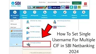 How To Set Single Username For Multiple CIF in SBI Netbanking 2024 | SBI Multiple Account Banking