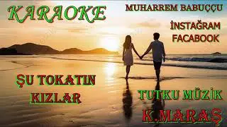 ŞU TOKATIN KIZLAR  ALLANDI YAR  KOCAMIŞSIN  KARAOKE POTPORİ HALAY &Uuml;&Ccedil; AYAK  MUHARREM BABU&Ccedil;&Ccedil;U