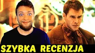 Blade Runner (1982) -#Szybkie recenzje
