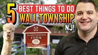 Five Best Things to Do in Wall Township, NJ
