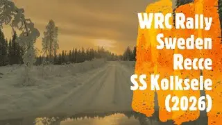 WRC Rally Sweden - Recce SS - Kolksele (2026)
