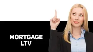 Что такое ипотека Loan to Value 2025?