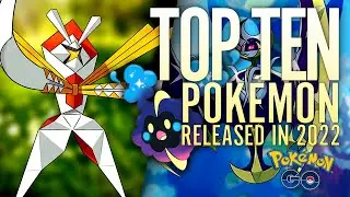 THE TOP TEN POK&Eacute;MON THAT DEBUTED IN 2022 in Pok&eacute;mon GO!!