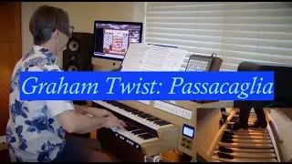 Graham Twist: Passacaglia