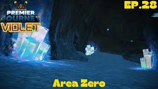 Area Zero - Pokemon: Premier Journey - Violet - Ep.28