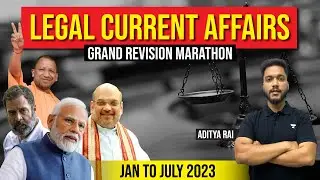 Legal Current Affairs : Backlogs GRAND MARATHON 🔥| CLAT | CLAT 2024 | Unacademy CLAT #clat