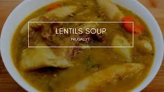 Caribbean Lentils Soup || FRUGALLYT