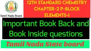 Chapter-2 P-block elements-1|Book Back and Inside important questions|Class12|Chemistry