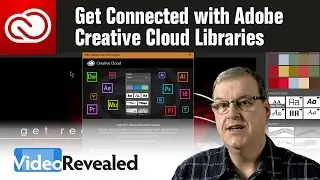 Get connected with Adobe Creative Cloud Libraries