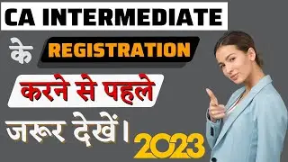 CA Intermediate New Syllabus | ICAI New Scheme 2023 | CA inter Course Details | Eligibility