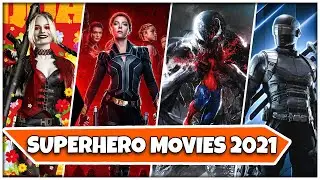 Best Superhero Movies of 2021 | Every Superhero Movie in 2021 | Upcoming Marvel DC Superhero Movies