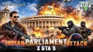  Indian Parliament Attack X GTA 5 || 2001 Attack Dhurandhar Recreation @khokhar-bahi