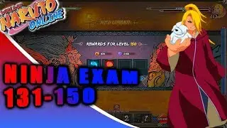 Naruto Online: Ninja Exam/ 131-150