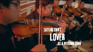 LOVER - Taylor Swift - Manila Stringscape (Wedding Version)