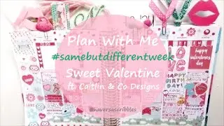 Plan With Me - #samebutdifferentweek Sweet Valentine Spread ft. Caitlin & Co