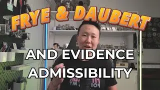 Breaking Down the Frye and Daubert Standards