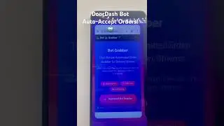 DoorDash Bot Auto-Accept Orders! #doordashdasher