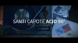 Santi Capote - Acid '90 ($anty Kapote Megamix)