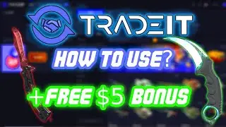 How to Use Tradeit.gg +Free $5 Bonus, is it Legit? Safe? (UPDATED VERSION)