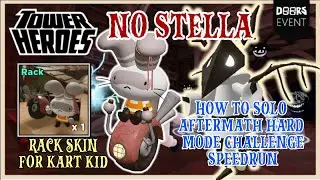 How to get  (RACK SKIN KART KID) (SOLO) Aftermath Hard Mode Challenge in Tower Heroes X Doors