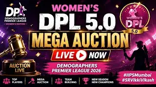 Women's DPL 5.0 Mega Auction LIVE Now | Demographers Premier League | #iipsmumbai  #srvikkivikash