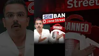 SEBI Ban Jane Street || Banned