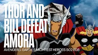 Beta Ray Bill and Thor defeat Amora | Avengers: Earth&acute;s Mightiest Heroes