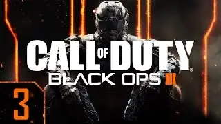 Call of Duty: Black Ops III (PC/RUS/60fps) - #3 [Во тьме]