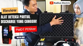 Unboxing & Review Singkat PMDT PDStar: Alat Deteksi Partial Discharge yang Canggih
