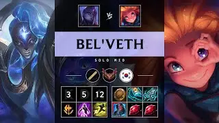 Bel'Veth Mid vs Zoe - KR Grandmaster Patch 25.15