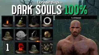 Dark Souls 100%, Episode 1