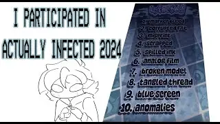 Actually Infected 2024 art showcase i guess