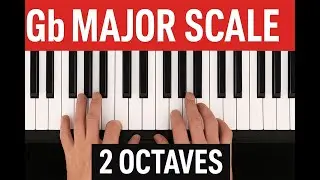 Gb Major Scale 🎹 | 2 Octaves