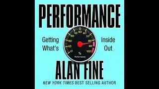 Performance, Getting What's Inside Out - Alan Fine