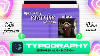 How To Edit Typography Reel Editing In Alight Motion ( Easier Than Capcut ) 🤩