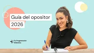 👉🏼 La gu&iacute;a del opositor 2026: Todo lo que tienes que saber