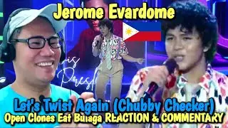Jerome Evardome - Let's Twist Again - Open Clones Eat Bulaga REACTION
