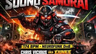 SOUND SAMURAI ⚔️ | Neurofunk Drum & Bass (174 BPM) | Chris Vicious aka XJunkie
