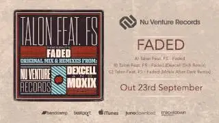 Talon Feat. FS - Faded (Dexcell DnB Remix) [OUT NOW!]