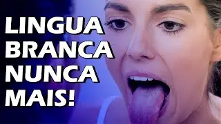 ACABE COM A SABURRA LINGUAL!