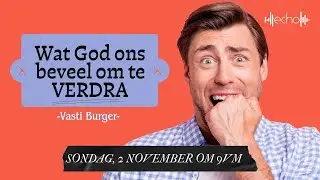 Wat God ons beveel om te verdra