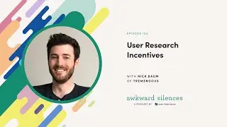 #104 - User Research Incentives with Nick Baum of Tremendous