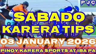 SABADO KARERA TIPS PJCI - JAN.03,2026 / RACING @PHILIPPINEJOCKEYCLUB