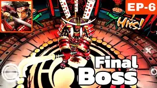 Fight With The Final Boss 👹 | SAMURAI II: Vengeance Gameplay | Ep-6 | #gameplay